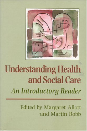 Stock image for Understanding Health and Social Care: An Introductory Reader for sale by Anybook.com