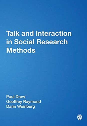 9780761957058: Talk and Interaction in Social Research Methods