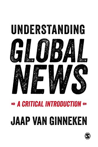 9780761957096: Understanding Global News: A Critical Introduction