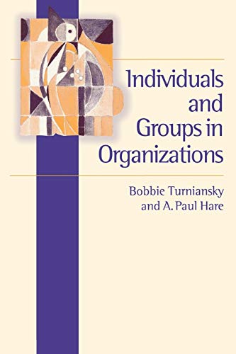 Beispielbild fr Individuals and Groups in Organizations zum Verkauf von WorldofBooks