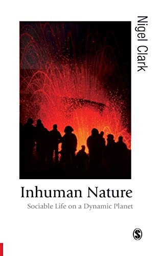 Imagen de archivo de Inhuman Nature: Sociable Life on a Dynamic Planet a la venta por Blackwell's