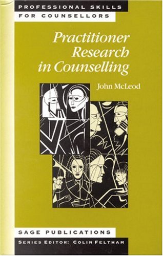 9780761957621: Practitioner Research in Counselling (Professional Skills for Counsellors Series)