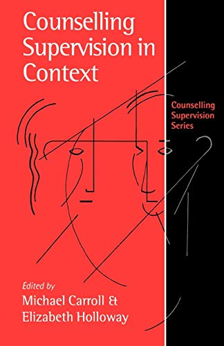 Stock image for Counselling Supervision in Context: 73 (Counselling Supervision series) for sale by WorldofBooks