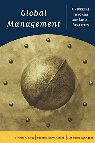 Global Management: Universal Theories and Local Realities - Clegg, S.R. et al (eds)