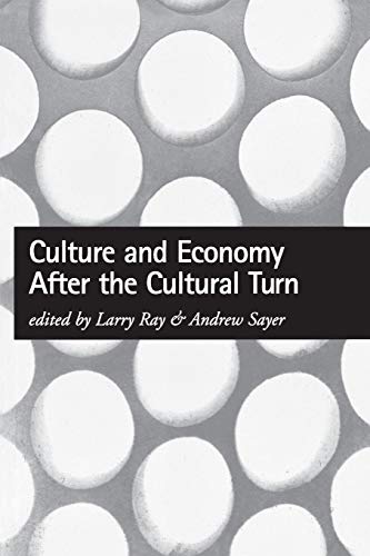 Beispielbild fr Culture and Economy After the Cultural Turn zum Verkauf von AwesomeBooks