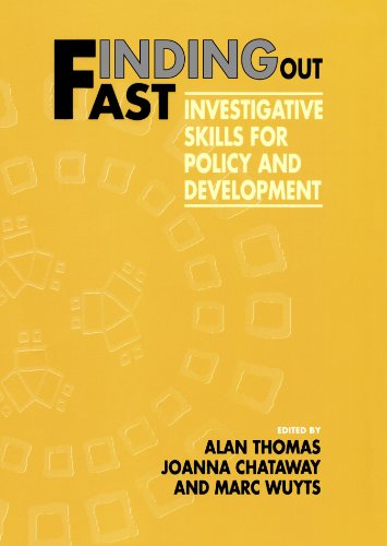 Stock image for Finding Out Fast : Investigative Skills for Policy and Development for sale by Better World Books