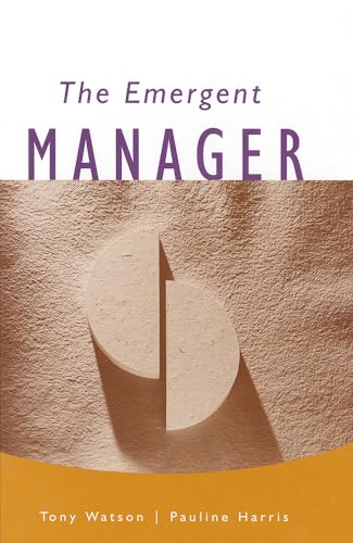 9780761958413: The Emergent Manager