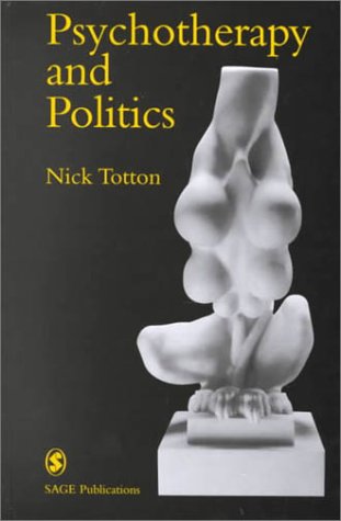 9780761958499: Psychotherapy and Politics