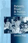 9780761958789: Patients, Power and Politics: From Patients to Citizens