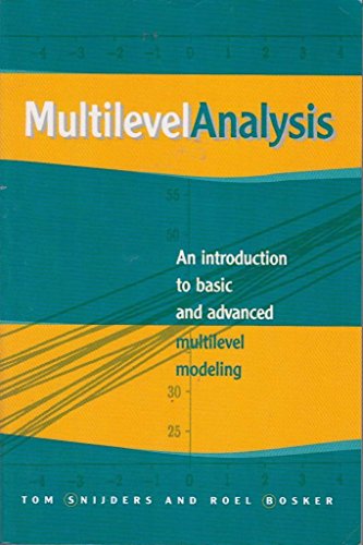 Stock image for Multilevel Analysis: An Introduction to Basic and Advanced Multilevel Modeling for sale by SecondSale