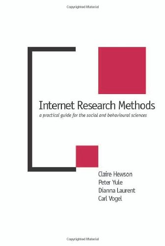 9780761959199: Internet Research Methods: A Practical Guide for the Social and Behavioural Sciences (New Technologies for Social Research series)