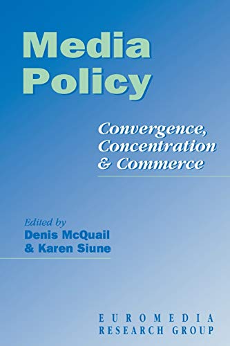 Imagen de archivo de Media Policy: Convergence, Concentration and Commerce a la venta por G. & J. CHESTERS