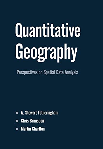 Imagen de archivo de Quantitative Geography : Perspectives on Spatial Data Analysis a la venta por Better World Books