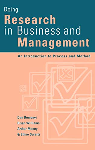 Stock image for Doing Research in Business and Management: An Introduction to Process and Method for sale by WorldofBooks