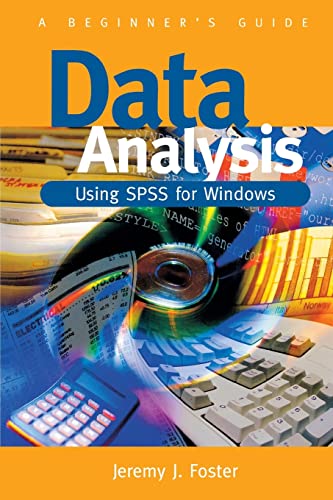 Beispielbild fr Data Analysis Using SPSS for Windows - Version 6: A Beginner?s Guide zum Verkauf von WorldofBooks