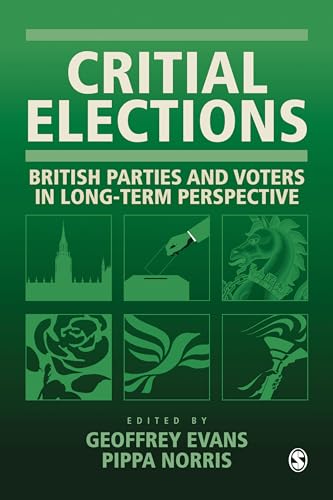 Beispielbild fr Critical Elections: British Parties and Voters in Long-term Perspective zum Verkauf von WorldofBooks