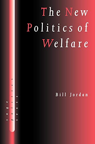 Beispielbild fr The New Politics of Welfare: Social Justice in a Global Context (SAGE Politics Texts series) zum Verkauf von WorldofBooks