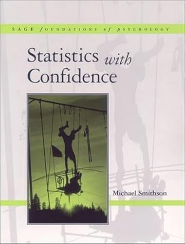 9780761960300: Statistics with Confidence: An Introduction for Psychologists (SAGE Foundations of Psychology series)