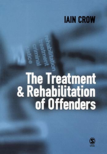 Stock image for The Treatment and Rehabilitation of Offenders for sale by WorldofBooks