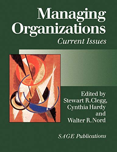 Beispielbild fr Managing Organizations: Current Issues (Handbook of Organization Studies , Vol 2) zum Verkauf von WorldofBooks