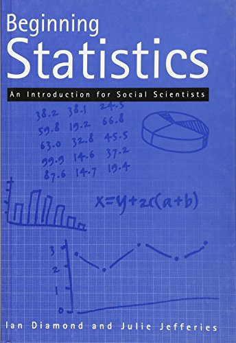 9780761960614: Beginning Statistics: An Introduction for Social Scientists