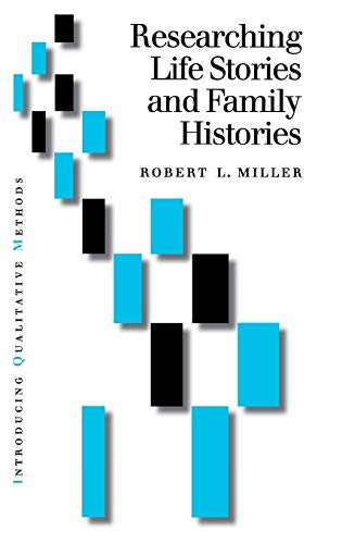 9780761960911: Researching Life Stories and Family Histories: 137 (Introducing Qualitative Methods series)