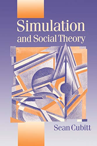 Simulation and Social Theory (Published in association with Theory, Culture & Society) (9780761961109) by Cubitt, Sean