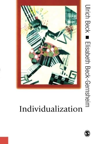 Imagen de archivo de Individualization: Institutionalized Individualism and Its Social and Political Consequences a la venta por ThriftBooks-Atlanta