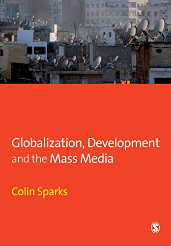 Imagen de archivo de Globalization, Development and the Mass Media a la venta por Better World Books