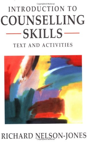 Introduction to Counselling Skills: Text and Activities