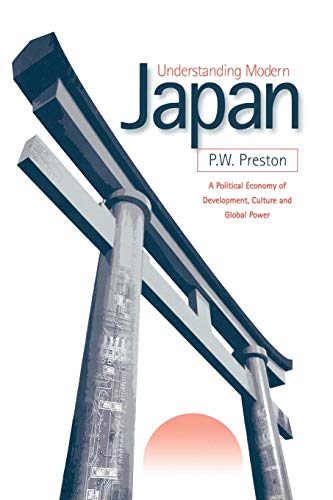 Imagen de archivo de Understanding Modern Japan: A Political Economy of Development, Culture and Global Power a la venta por medimops