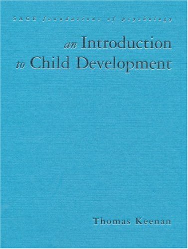 Stock image for An Introduction to Child Development (SAGE Foundations of Psychology series) for sale by Phatpocket Limited