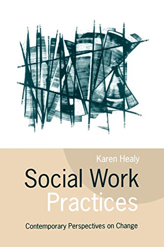 Stock image for Social Work Practices : Contemporary Perspectives on Change for sale by Better World Books