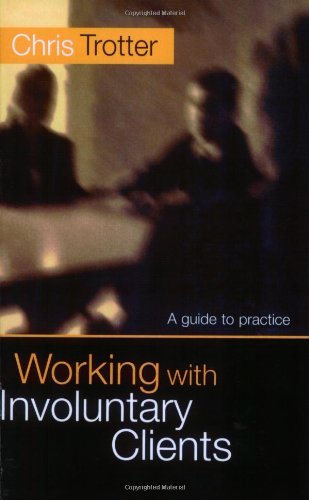 Beispielbild fr Working with Involuntary Clients: A Guide To Practice zum Verkauf von WorldofBooks
