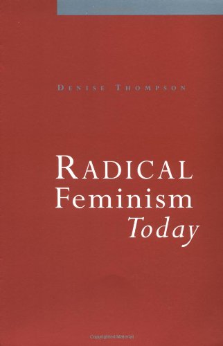 Stock image for Radical Feminism Today for sale by WorldofBooks