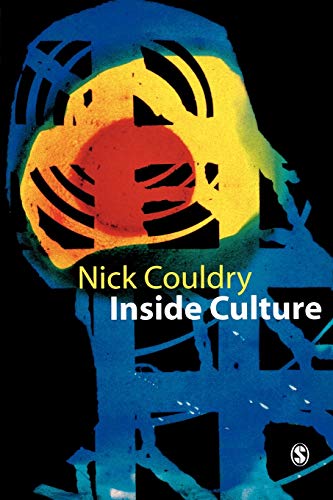 Imagen de archivo de Inside Culture: Re-imagining the Method of Cultural Studies a la venta por Rye Berry Books