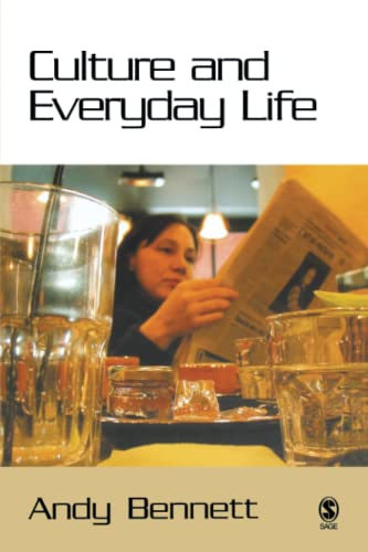 Culture and Everyday Life (9780761963905) by Bennett, Andy