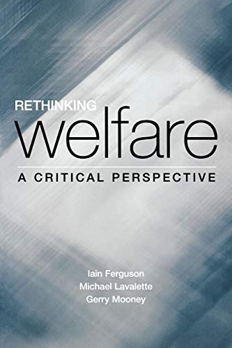 9780761964186: Rethinking Welfare: A Critical Perspective