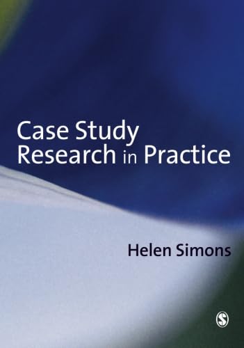 9780761964247: Case Study Research in Practice