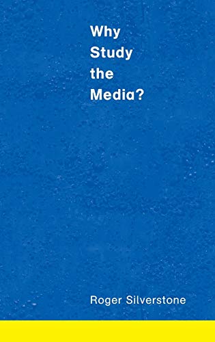 Imagen de archivo de Why Study the Media? a la venta por Better World Books Ltd