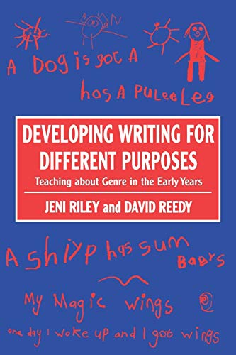 9780761964643: Developing Writing for Different Purposes: Teaching about Genre in the Early Years