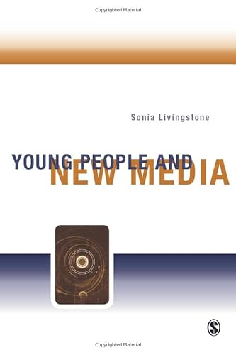 9780761964674: Young People and New Media: Childhood and the Changing Media Environment