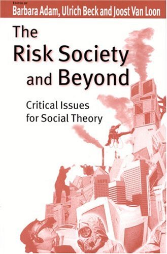 Beispielbild fr The Risk Society and Beyond: Critical Issues for Social Theory zum Verkauf von Anybook.com