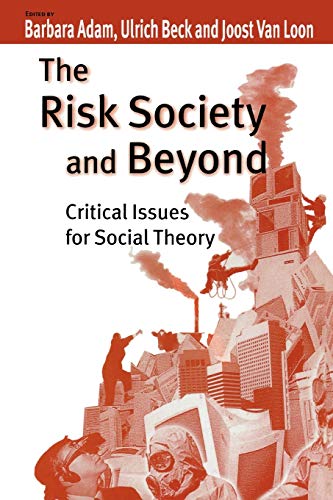 Imagen de archivo de The Risk Society and Beyond: Critical Issues for Social Theory a la venta por SecondSale