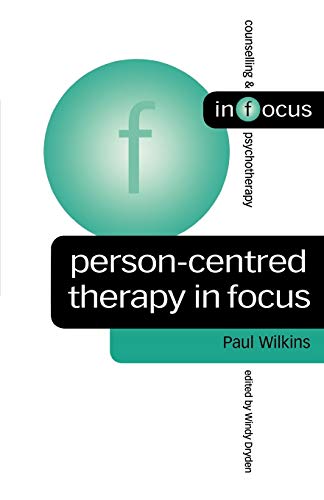 Beispielbild fr Person-Centred Therapy in Focus (Counselling & Psychotherapy in Focus Series) zum Verkauf von WorldofBooks