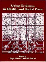 Beispielbild fr Using Evidence in Health and Social Care zum Verkauf von Better World Books