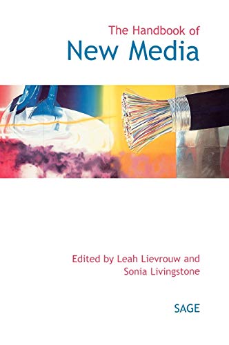9780761965107: Handbook of New Media: Social Shaping and Consequences of ICTs