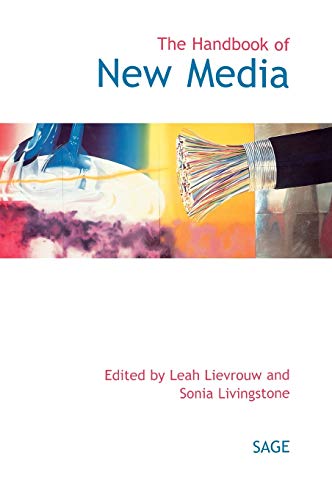 9780761965107: Handbook of New Media: Social Shaping and Consequences of Icts