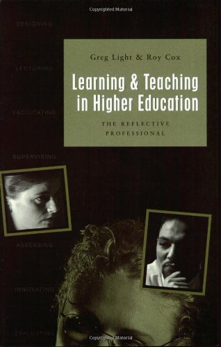 9780761965534: Learning & Teaching in Higher Education: The Reflective Professional