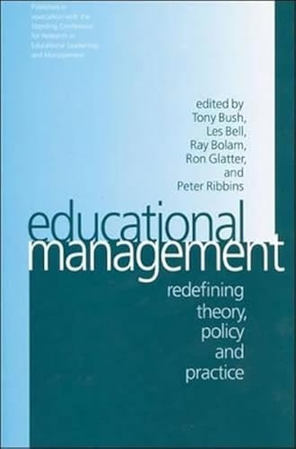 9780761965541: Educational Management: Redefining Theory, Policy and Practice
